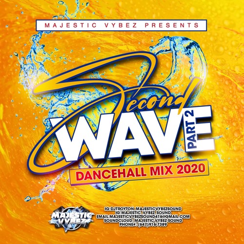 SECOND WAVE PT2