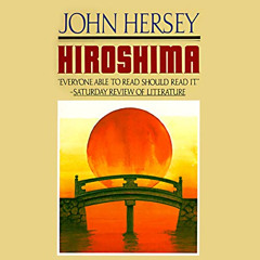 [ACCESS] KINDLE 💗 Hiroshima by  John Hersey,George Guidall,Random House Audio [EPUB