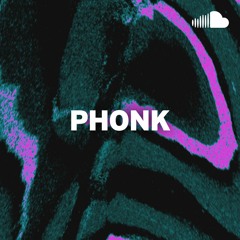 The Evolution of Phonk