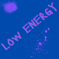 low energy