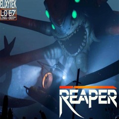 Reaper [LDSG - 007]