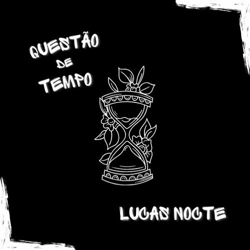 Questão De Tempo
