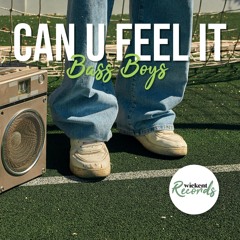 Can U Feel It - Bass Boys