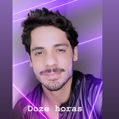 10- Doze horas - COVER - Diego Negro
