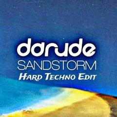 DARUDE - SANDSTORM (KX CHR Hard Techno Edit) FREE DL EXTENDED