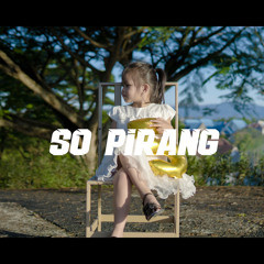 SO PIRANG (Remastered 2024) [feat. EYIN KAWATAK]