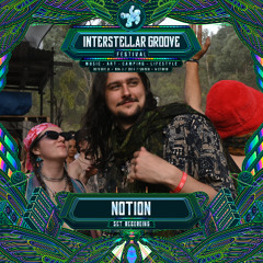 Notion @ Interstellar Groove Festival 2024