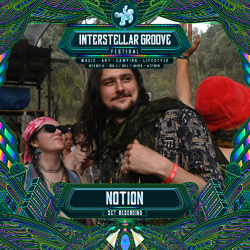 Notion @ Interstellar Groove Festival 2024