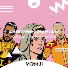 Justin Bieber x Major Lazer - Que Calor (Vonji Baby Intro Edit)[FREE DL][PITCHED FOR C]