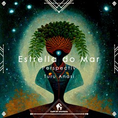 Perspectiv - Estrela Do Mar (Cafe De Anatolia)