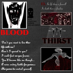 BLOODTHIRST [prod. hushinsilence]