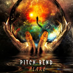 Pitch Bend - Alare (FREE DOWNLOAD)