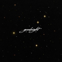 goodnight [spotify]