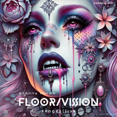 FLOOR / VISION Progressive 030 / Stanny Abram