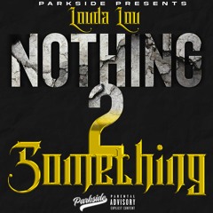 Nothing2Something (Prod.Diegs)