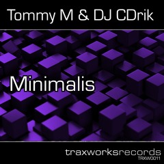 Tommy M & DJ CDrik - Minimalis