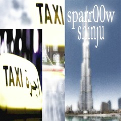 taxi ft. sparr00w