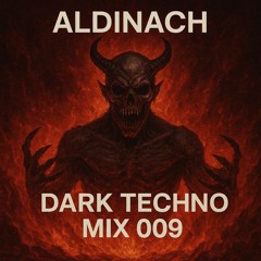 DARK // TECHNO // MIX // 009