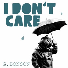 I DON'T CARE