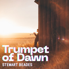 Trumpet of Dawn