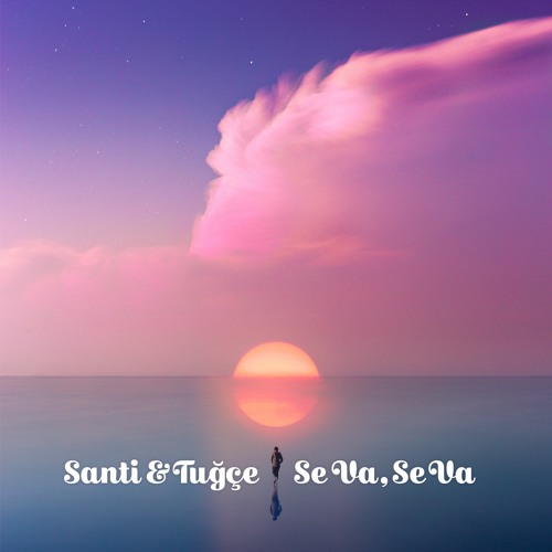 Santi & Tuğçe - Se Va, Se Va