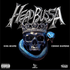 Head bussa - King Beamo & Connie Diiamond