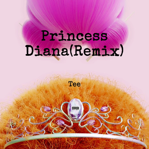 Stream Princess Diana(Remix) by Tee  Listen online for free on SoundCloud