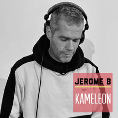 JEROME B - KAMELEON #57