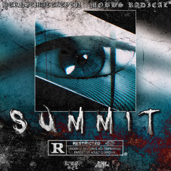 BERNIEMACELEVEN & MOBBS RADICAL - SUMMIT (PROD. BM11)