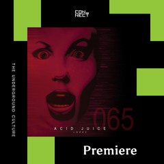PREMIERE: Lopez Dj & Raveon - Acid Juice (Tom Rotzki Remix) [Luzztro Records]