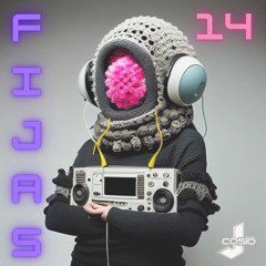 FIJAS 14 - DJ COSIO