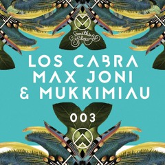 Los Cabra, Max Joni & MUKKIMIAU | Mitj Mitj
