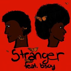 Stranger (feat. bsoy) prod. fabrice