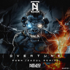 Overtune - Push (Zazul remix)[FREE DL]
