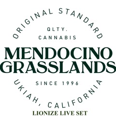 MENDOCINO GRASSLANDS LIVE WITH LIONIZE OF BLESSED COAST SOUND