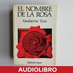 El Nombre De La Rosa 01 PRIMER DIA - Miguel R Fragueiro