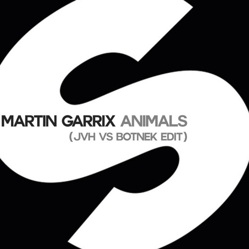 Martin Garrix - Animals (JVH vs Botnek Edit)