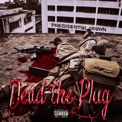 DEAD THE PLUGS mix 2