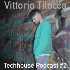Techhouse - Podcast #2 - Vittorio Tilocca
