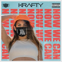 Krafty - Now We Can [Radio Edit]