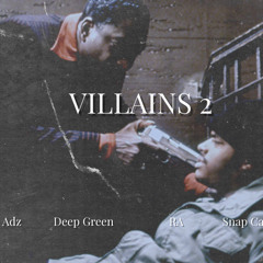 Ard Adz ft. Deep Green, RA & Snap Capone - Villains 2 (Remix)