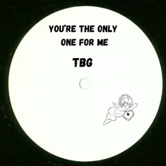 You're The Only One For Me (Free DL)