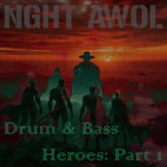 Drum & Bass Heroes Part 1