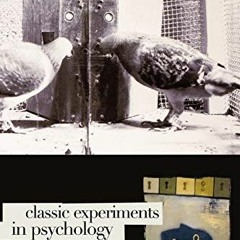 [Download] KINDLE 📜 Classic Experiments in Psychology by  Douglas Mook KINDLE PDF EB