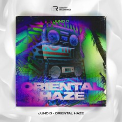 Juno D - Oriental Haze (Extended Mix)