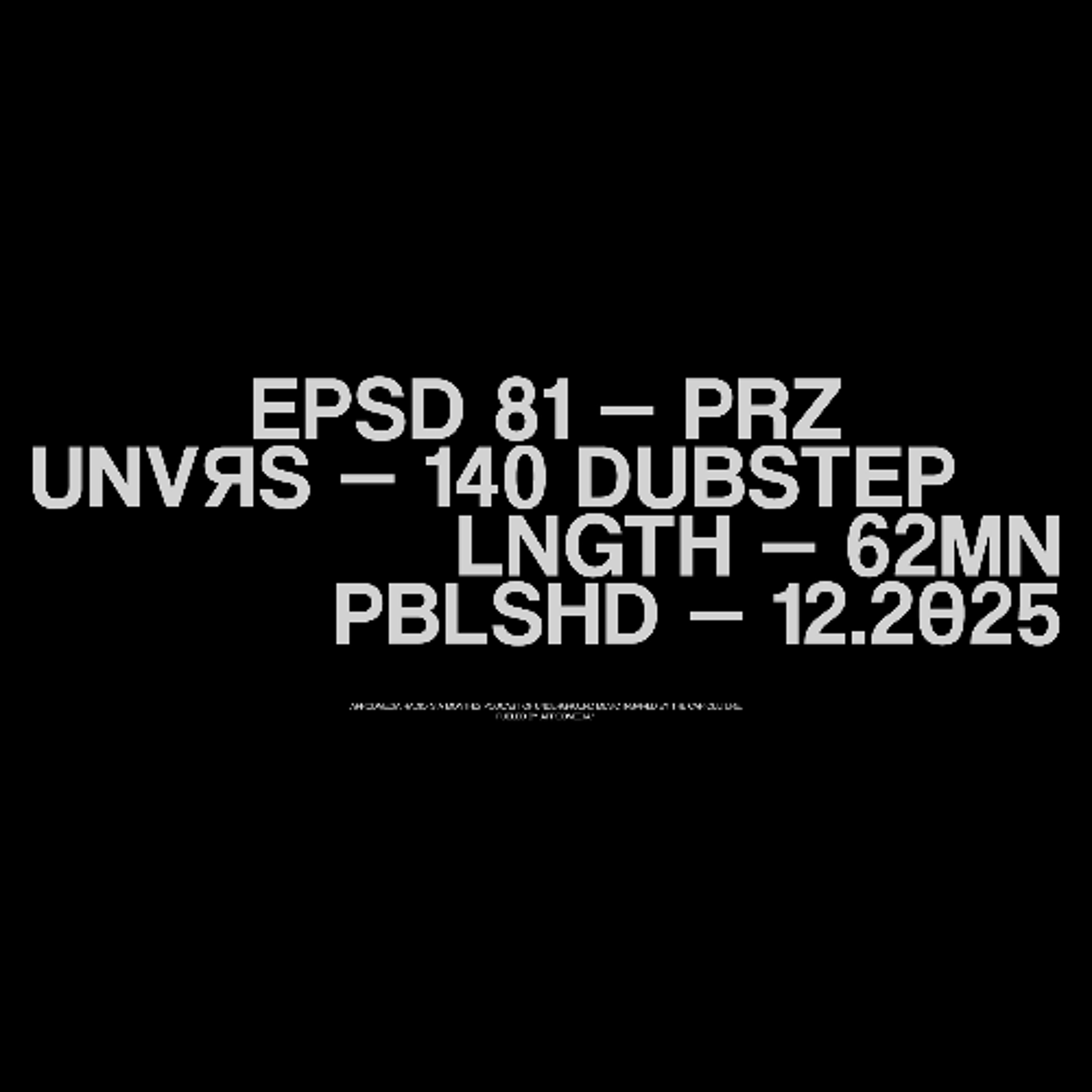 EP081 - PRZ  (140 DUBSTEP)