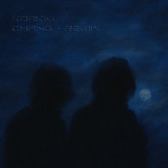 PNL – Chang (Korkki Remix)