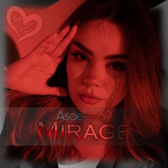 Asdeep69 - Mirage