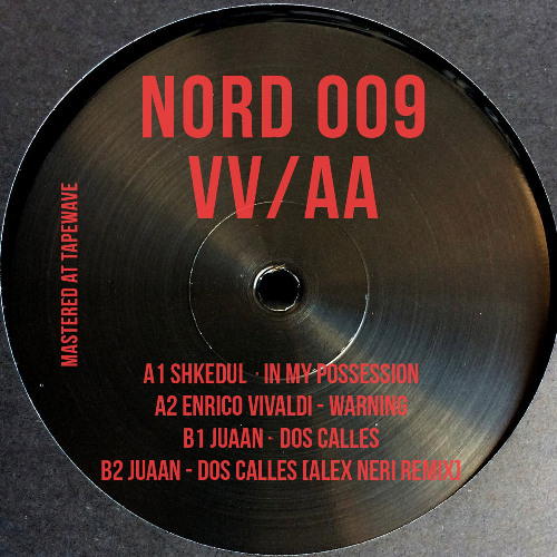 NORDLTD009 / Shkedul, Enrico Vivaldi, JUAAN, Alex Neri