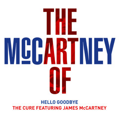 Hello Goodbye (The Art Of McCartney) [feat. James McCartney]